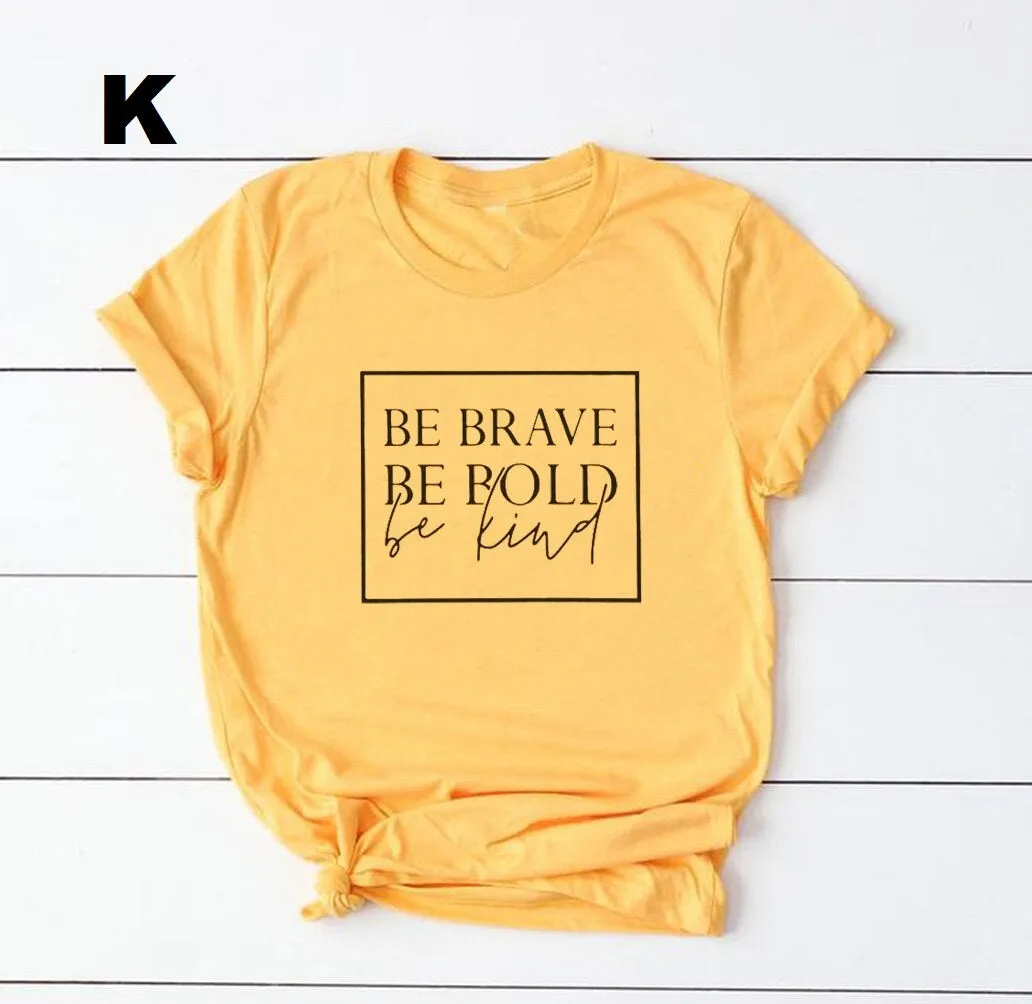 Be brave, bold be Christian women t-shirt