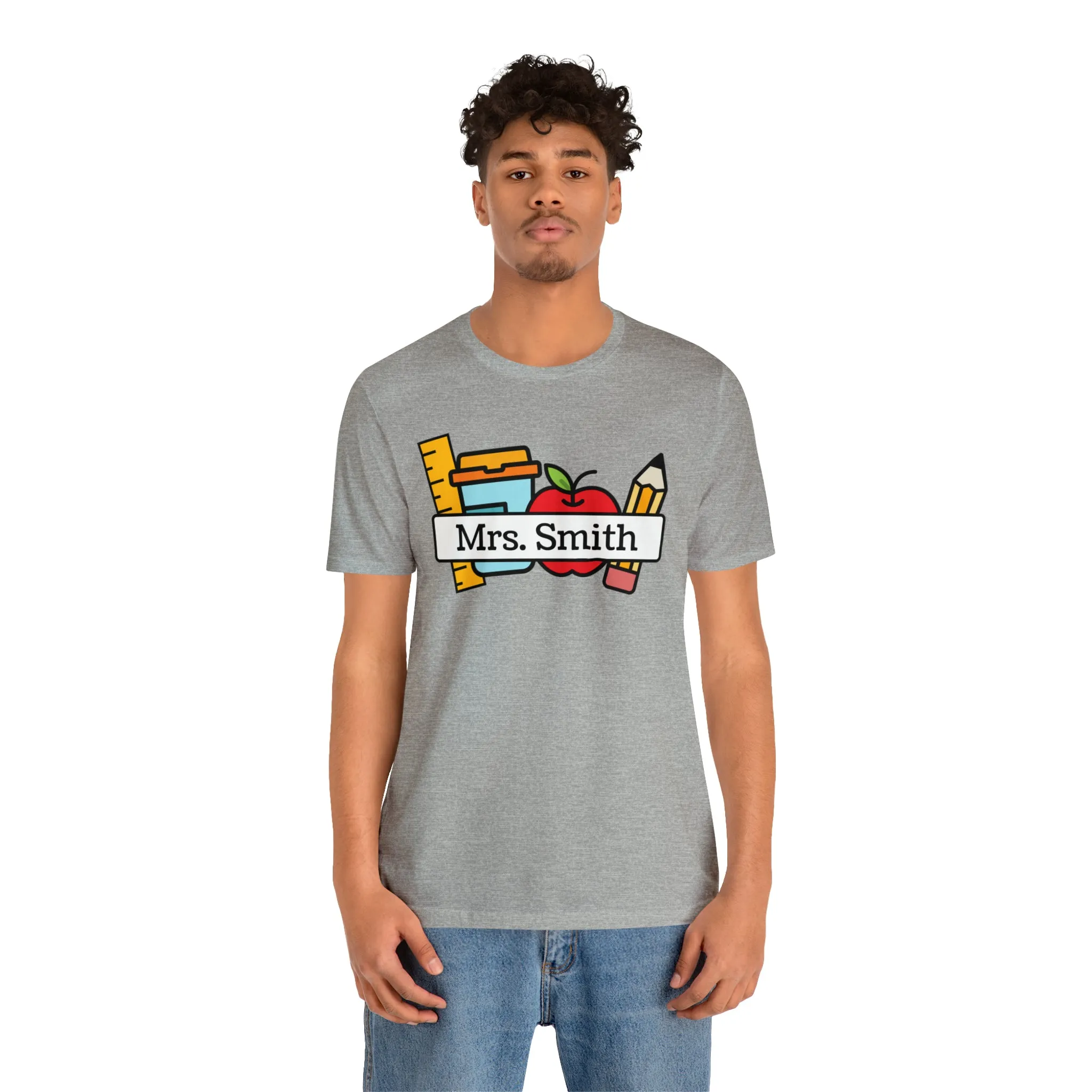 CUSTOM Teacher Personalized T-Shirt | Teacher's School Supplies Tee |  Bella Canvas 3001 Unisex | School Days Short Sleeve Tshirt