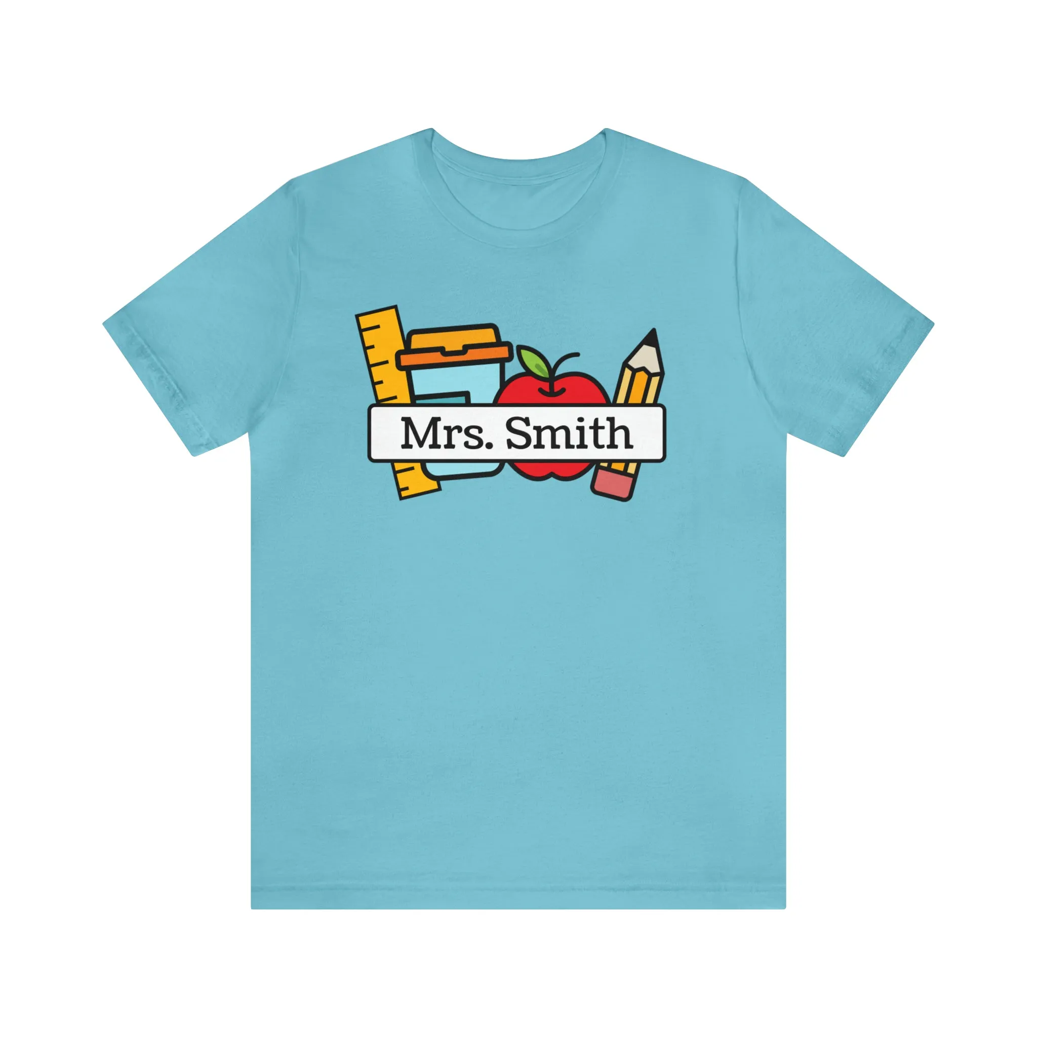 CUSTOM Teacher Personalized T-Shirt | Teacher's School Supplies Tee |  Bella Canvas 3001 Unisex | School Days Short Sleeve Tshirt