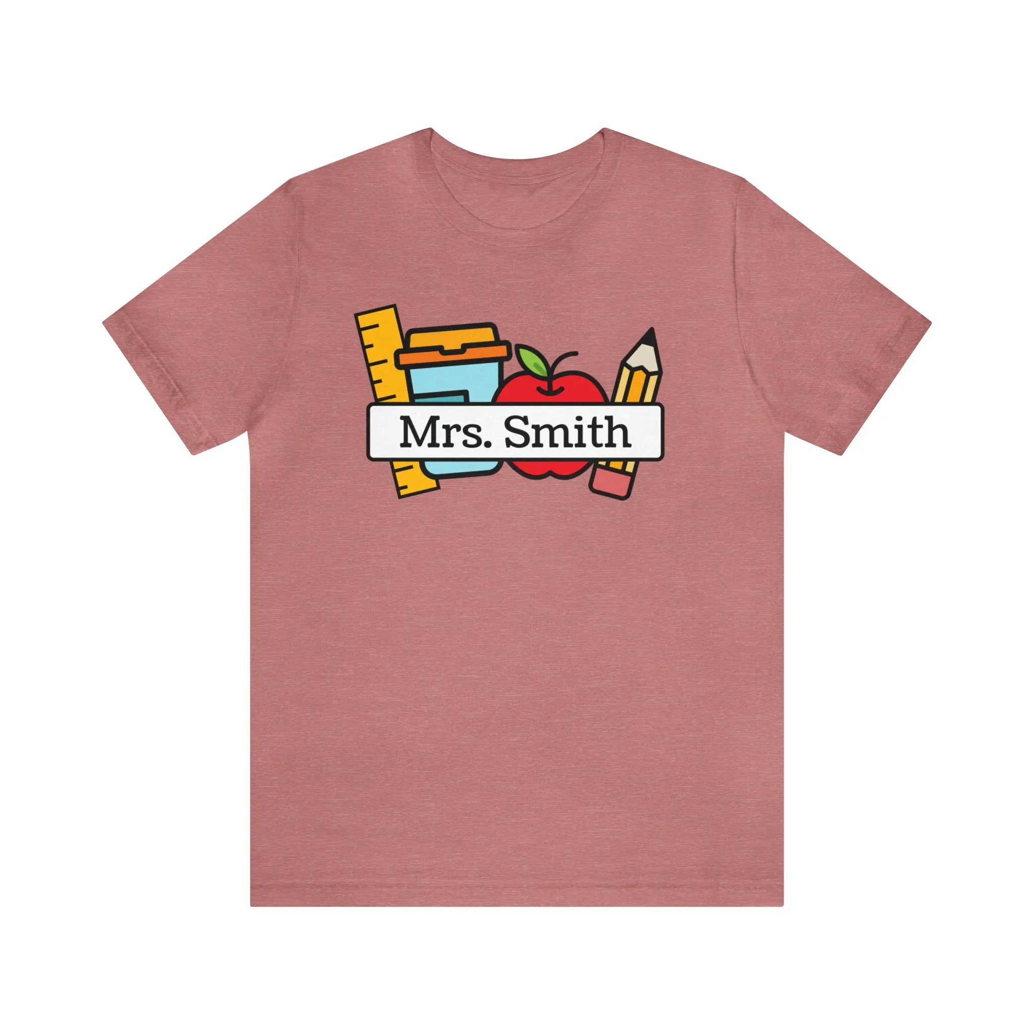 CUSTOM Teacher Personalized T-Shirt | Teacher's School Supplies Tee |  Bella Canvas 3001 Unisex | School Days Short Sleeve Tshirt