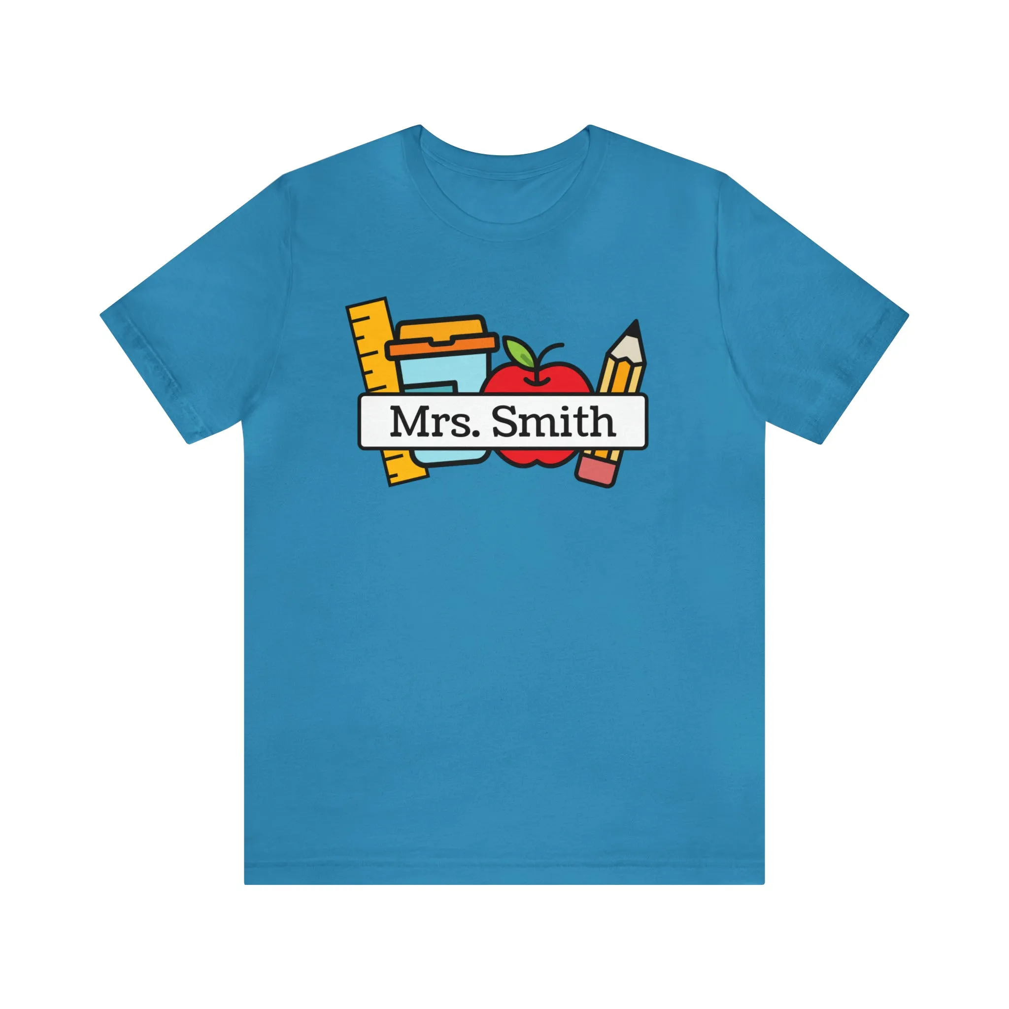 CUSTOM Teacher Personalized T-Shirt | Teacher's School Supplies Tee |  Bella Canvas 3001 Unisex | School Days Short Sleeve Tshirt