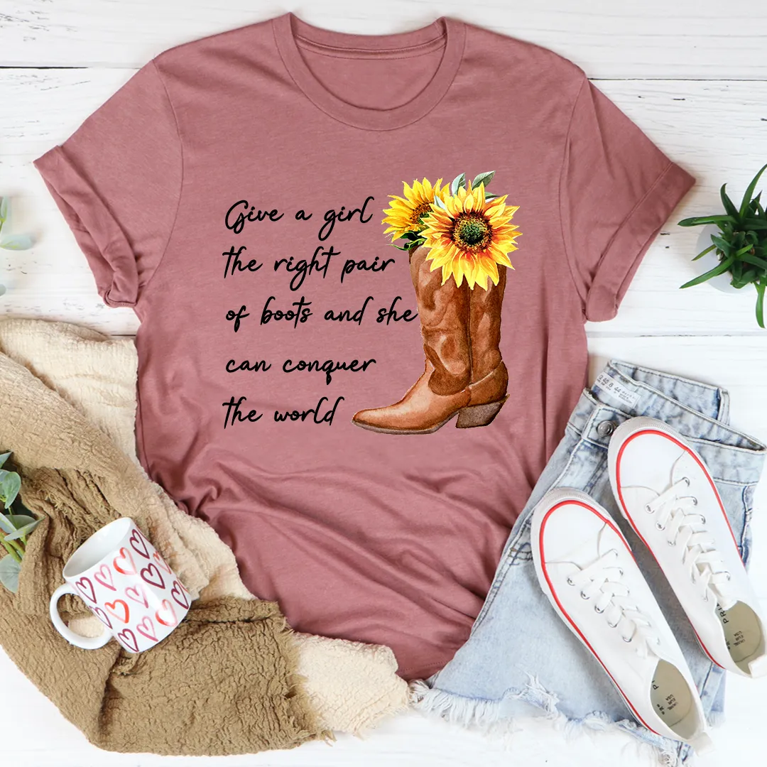 Graphic T-Shirts Give A Girl The Right Pair Of Boots Tee