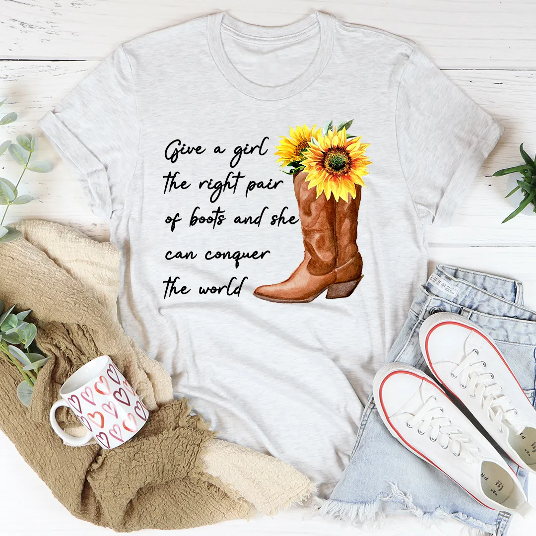 Graphic T-Shirts Give A Girl The Right Pair Of Boots Tee