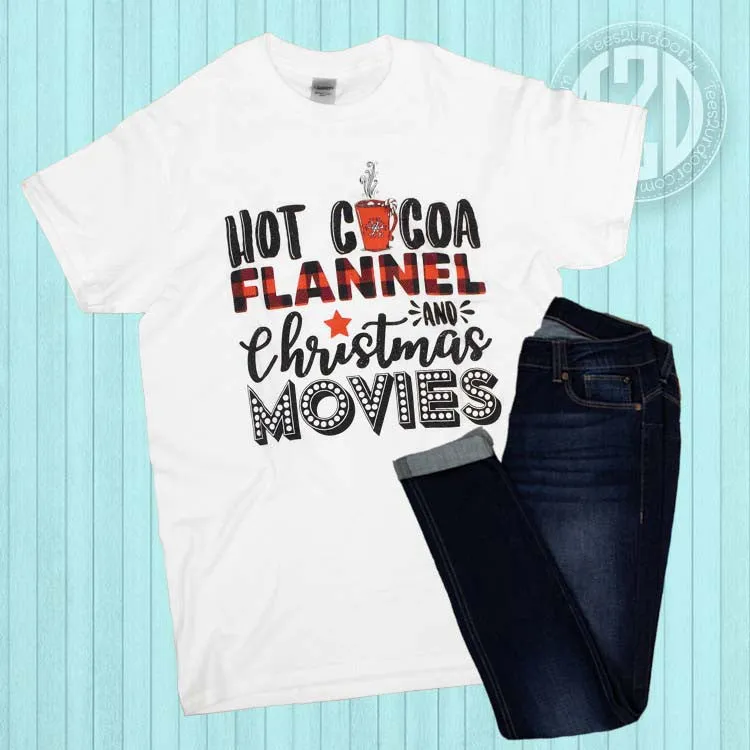 Hot Cocoa Flannels and Christmas Movies T-Shirt