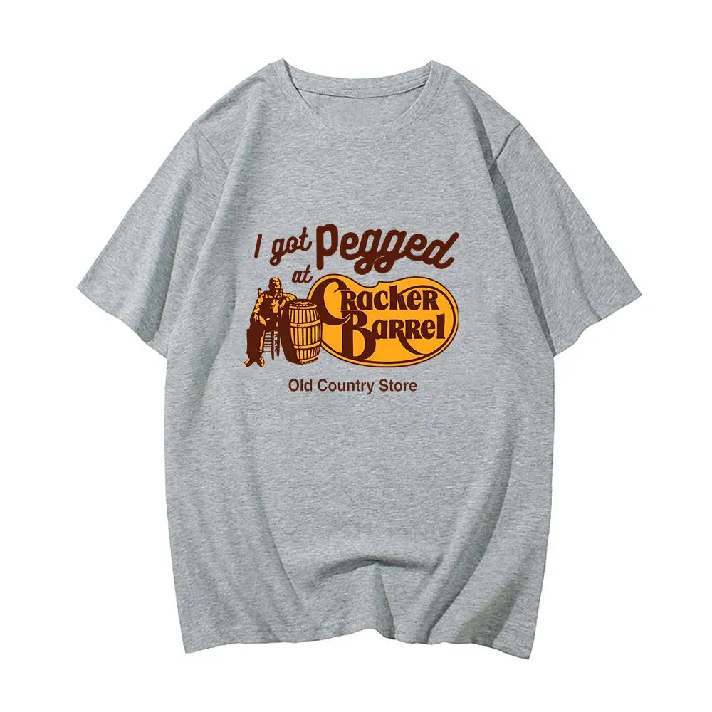 I Got Pegged At CrackerBarrel Old Country Cotton High Quality Tshirts Comfortable Tees