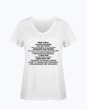 I'm A Spoliled Girlfriend  Ladies V Neck T