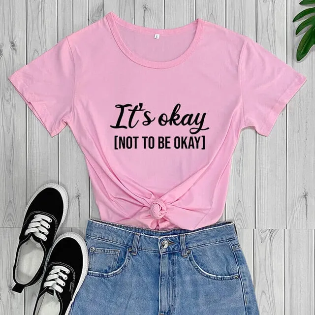 It's okay not to be okay awareness shirt