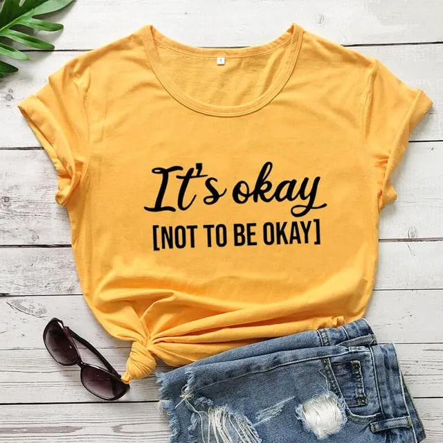 It's okay not to be okay awareness shirt