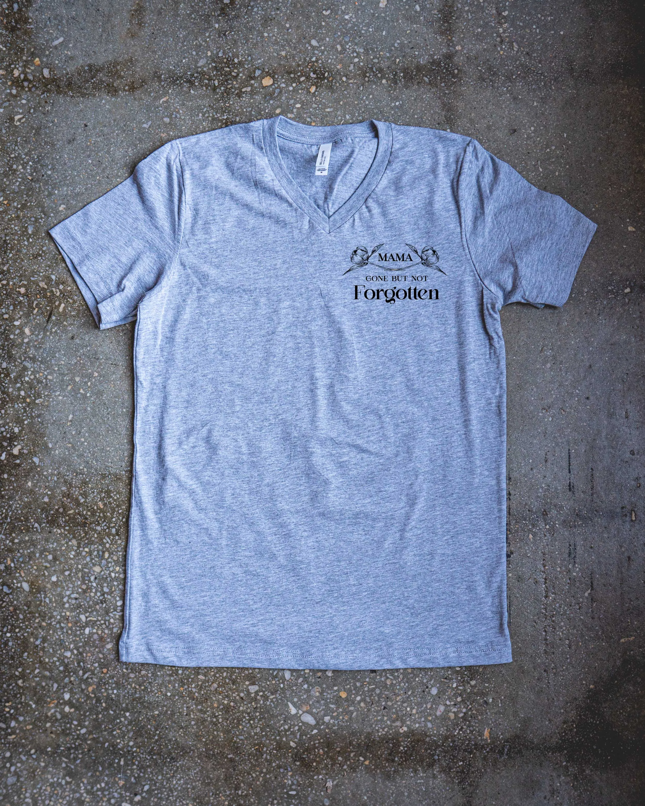 Mama, Gone But Not Forgotten Adult V-neck T-shirt