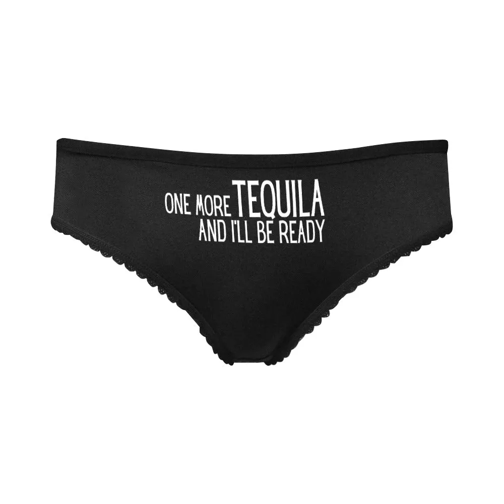 One More Tequila Undies
