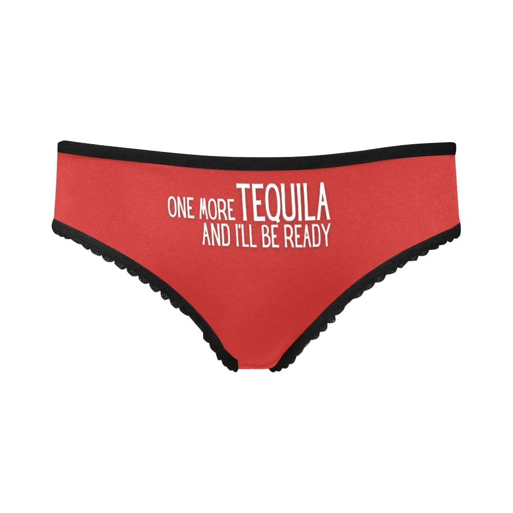 One More Tequila Undies