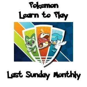Pokemon TCG Learn to Play (Free Event) Last Sunday Each Month