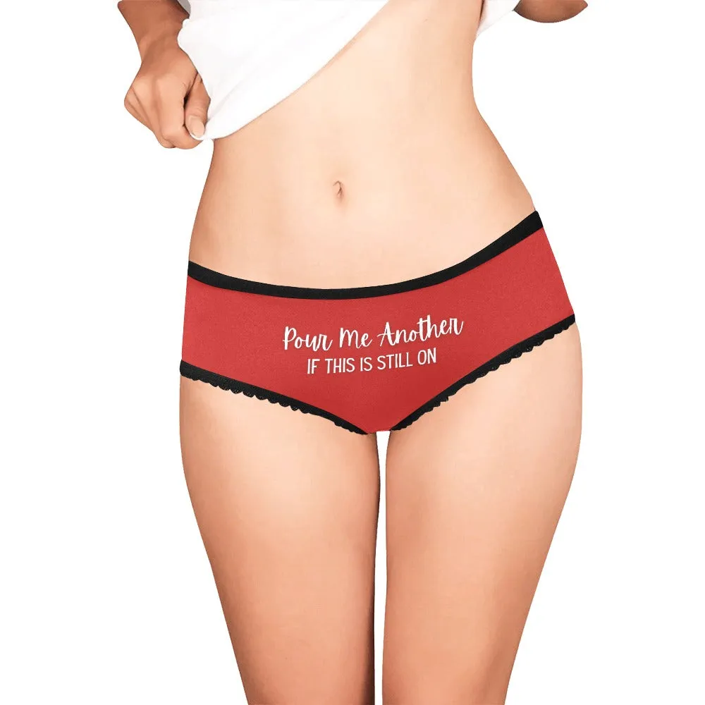 Pour Another Panties