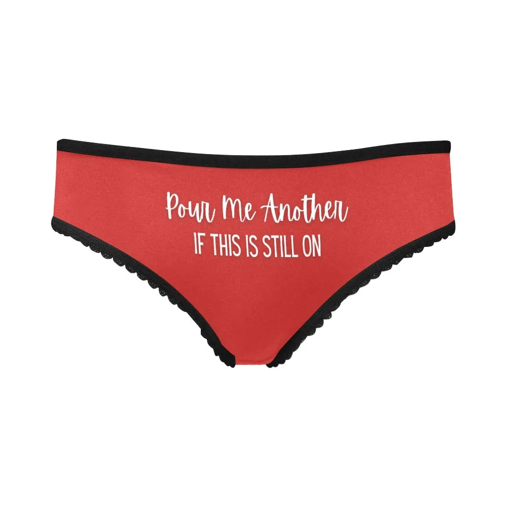 Pour Another Panties