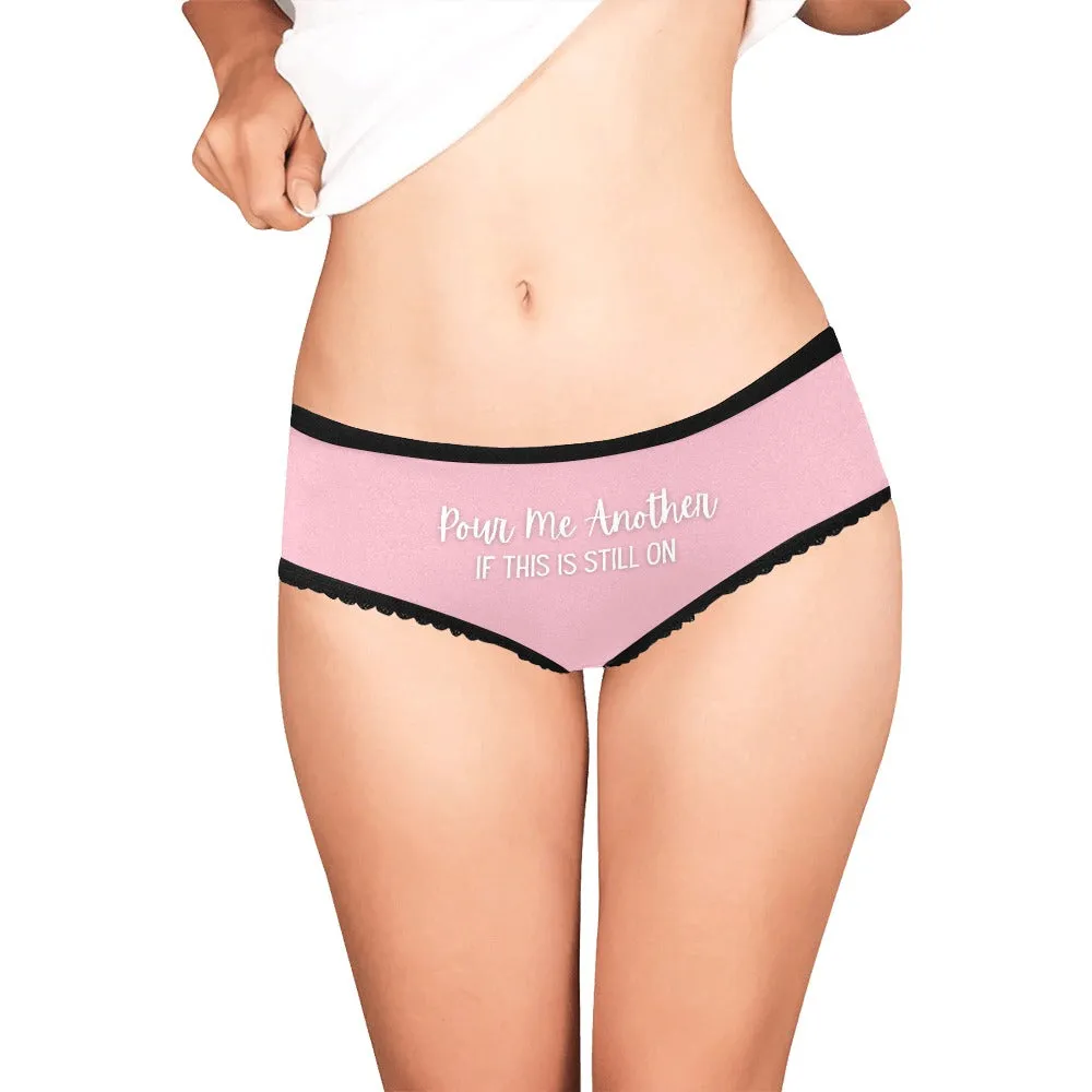 Pour Another Panties