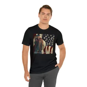 Proud American! Short Sleeve Tee
