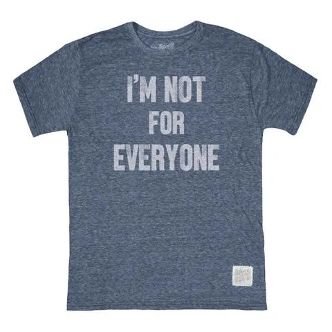 Retro Brand I'm Not For Everyone Tee