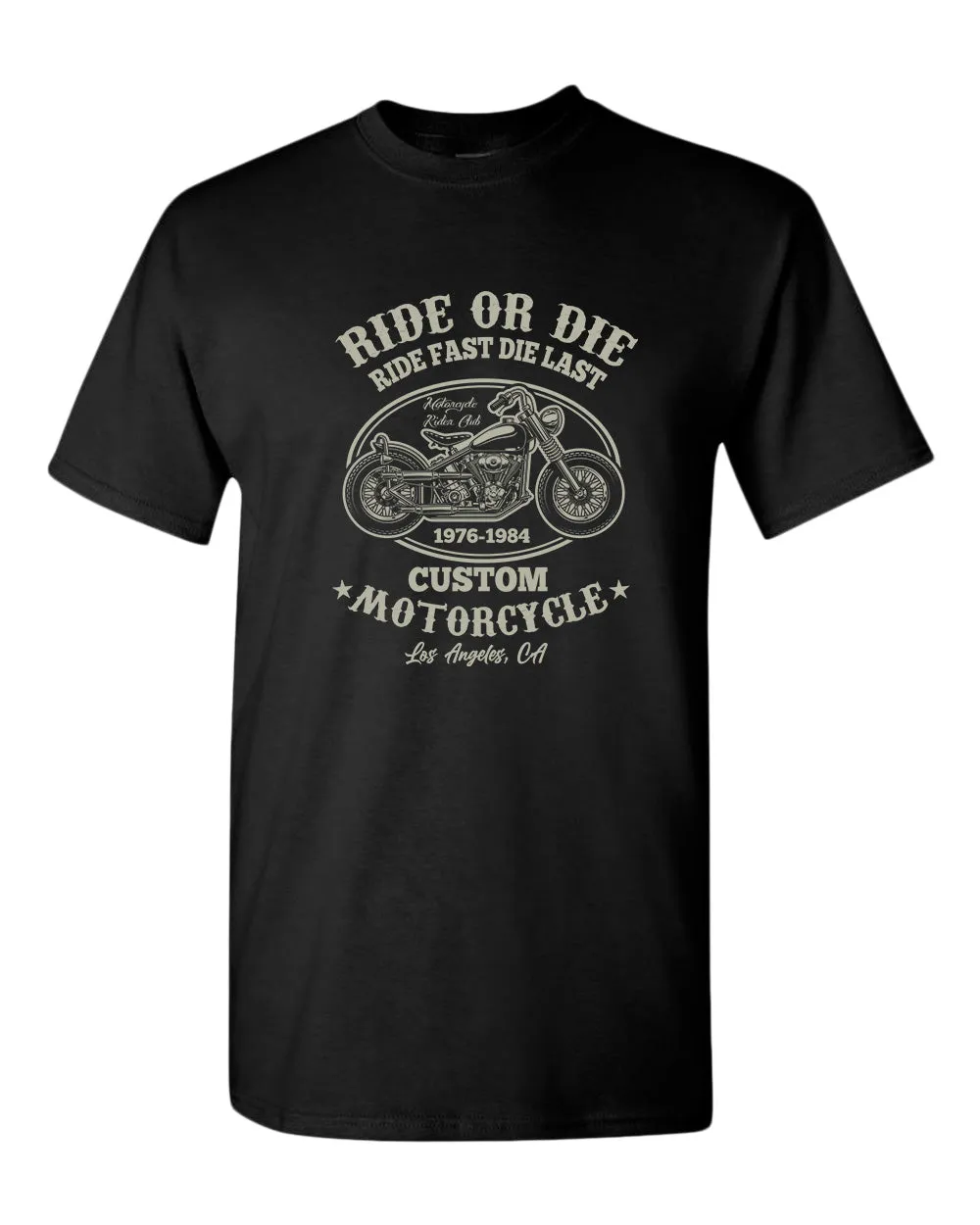Ride or die, ride fast die last motorcycle t-shirt