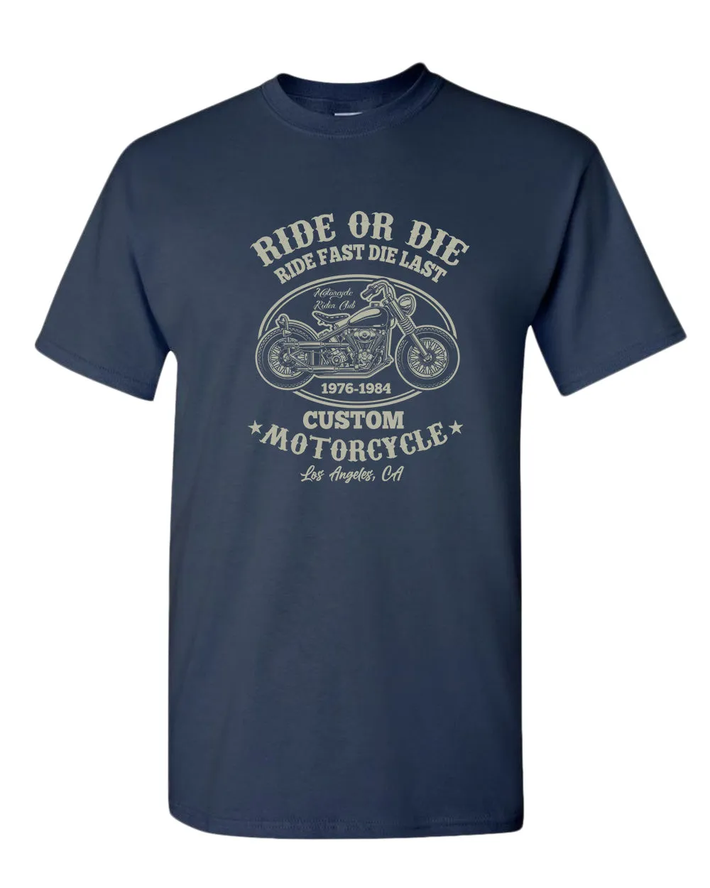 Ride or die, ride fast die last motorcycle t-shirt