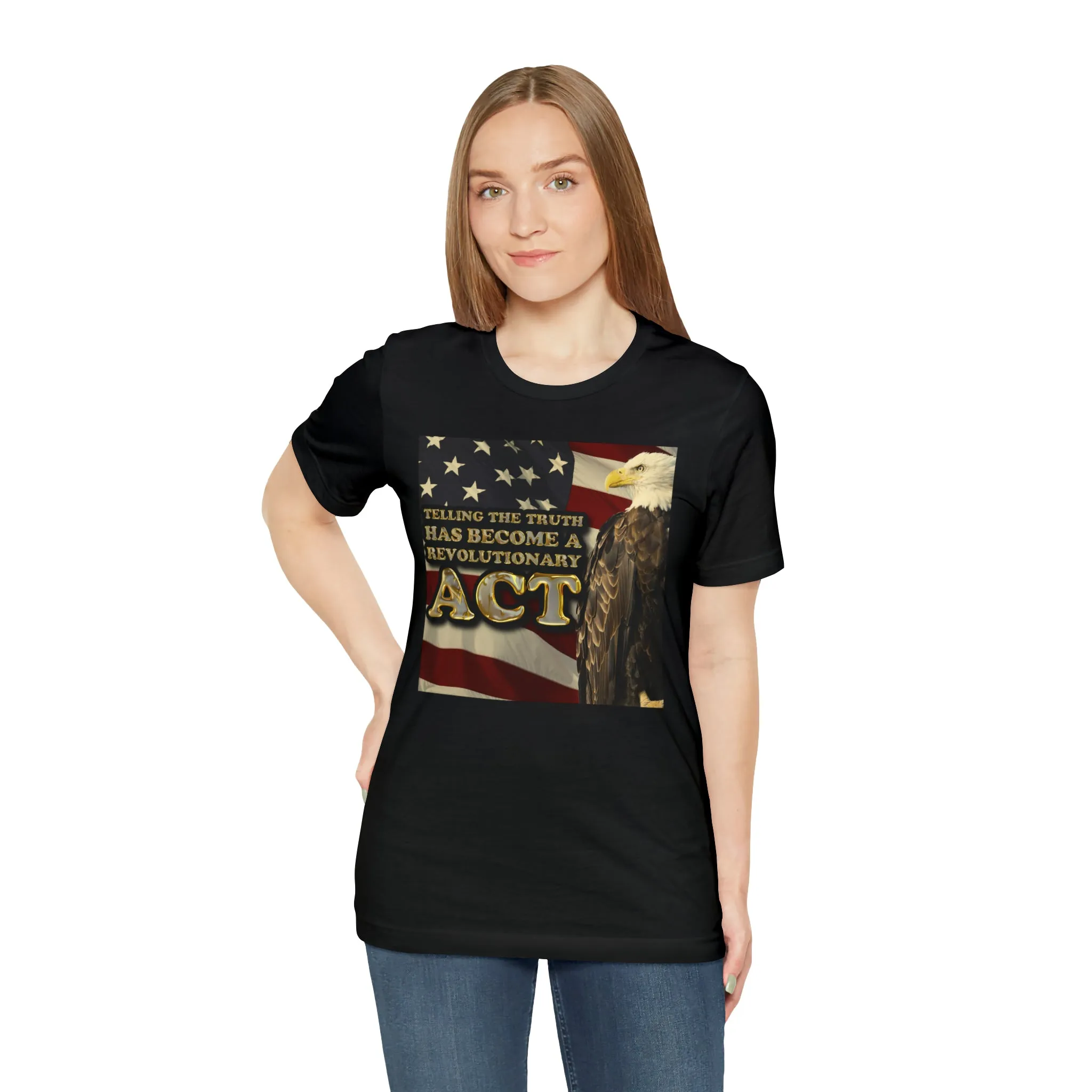 Telling The Truth Has Become A Revolutionary Act Short Sleeve Tee